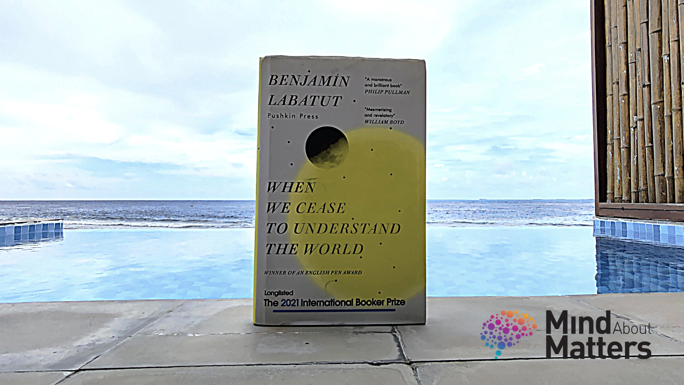 When we cease to understand the world - Benjamin Labatut
